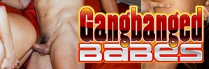 Gang Banged Babes