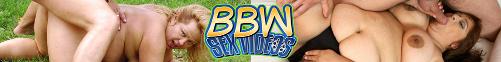BBW Sex Videos