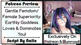 [patreon Preview] Gentle Fem Dom- Female Superiority- Earthly Bae Loves  Dominates You