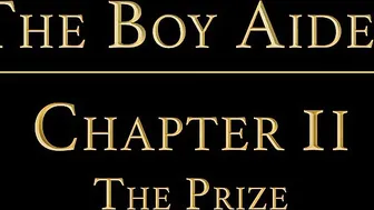 THE BOY AIDAN Chapter 2 - The Prize