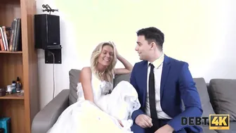 DEBT4k Debt collector fucks the bride inside white dress and