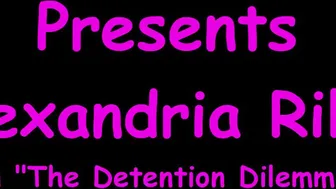 Alexandria Riley Acts Inside Sick Detention  Sees School Nurse