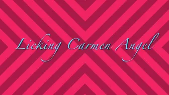 Licking Carmen Angel