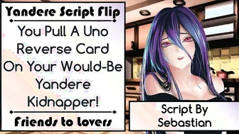 You Pull an Uno Reverse Card on your Would-Be Yandere Stalker