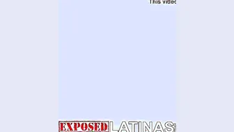 exposedlatinas - First anal and cumshot for turned on hispanic