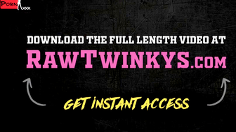 Raw Twinks Bare Back Threesome Action" or "Three's A Crowd But Two Is Better For This Hot Twins!