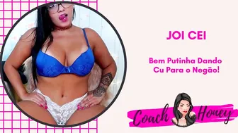 Well Vagina Giving Booty To Negão Roludo | JOI CEI | Guided