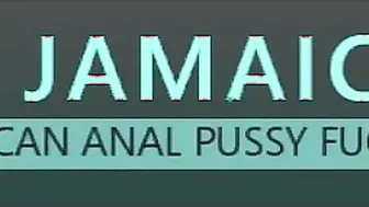 I Loves it when he Screwed her inside the BUTT and EAT my VAGINA Prt1 - TheJamaican1876