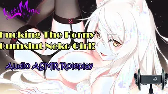 ASMR - Fucking the Lusty Cumslut Cartoon Neko Cat bimbos Audio Roleplay