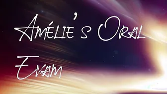 Oral Exam porn video – Amelies Oral Exam