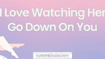 ASMR | I Love Watching her go down on you [audio Erotica] [please Cum for Us?]