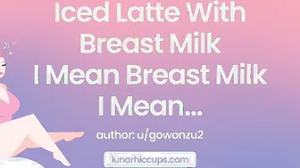 ASMR | Iced Latte with Breast Milk... I mean Breast Milk... I Mean... (Audio Roleplay)