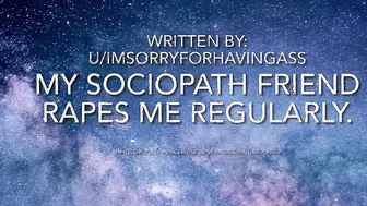 Story Time my Sociopath Friend… [erotic Audio] [female Voice] [audio Only] [ASMR]