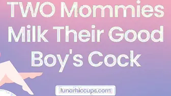 ASMR | 2 Mommies Milk their Irresistible Boys Penis [audio Roleplay] [wet Sounds] [two Girls]