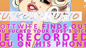 PT1 Hottwife finds out you blown your bosses cock He filmed you on his phone She lectures you