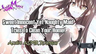 ASMR Ecchi - Sweet yet Sexsual Maid tries to Clean but you