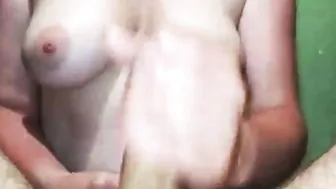 1 of our first Sloppy Handjobs filmed with my older phone. Monstrous natural Titted