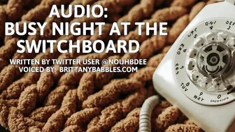 Audio: A Busy Night at the Switchboard