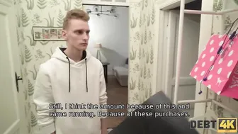 DEBT4k. Unexpected dominant anal sex with obedient poor lassie