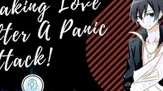 Making Love After A Panic Attack Bf Roleplay ASMR. Male voice M4F Audio Only
