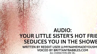 Audio: Your Little Sisters hot Friend Seduces You into The Shower