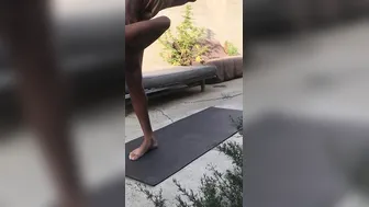 Outdoors Shirtless Yoga inside my Panties
