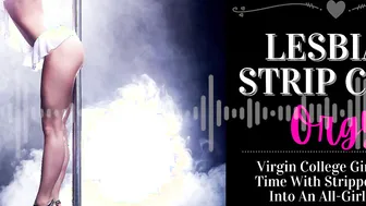 Dyke Strip Club Sex Party - Innocent College slutss First Time With Dancer [Erotic Audiobook Audio]