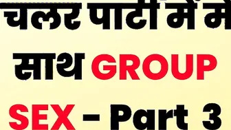 Bachelor Party Me Group Sex - Hindi Story Real Part