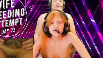 Day 22 Fiance Breeding Attempt - SexyGamingCouple