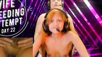 Day 22 Fiance Breeding Attempt - SexyGamingCouple